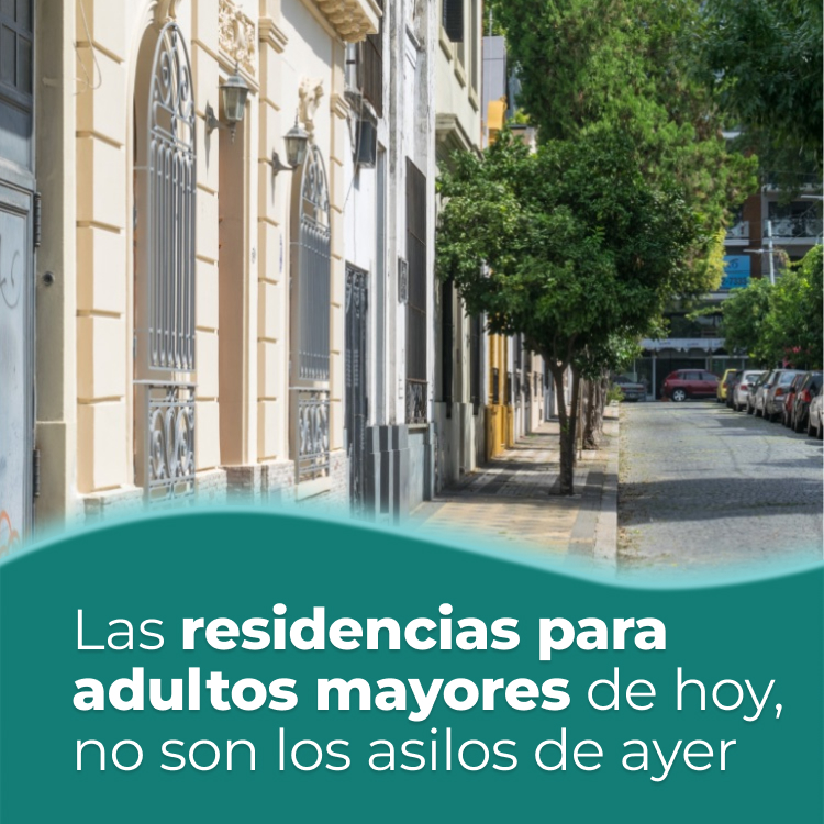 Las Residencias para Adultos Mayores de hoy poco tienen en común con los asilos de ayer