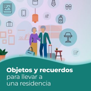 Objetos y recuerdos para llevar a una residencia