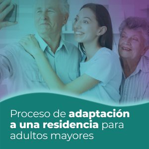 El proceso de adaptación a una residencia