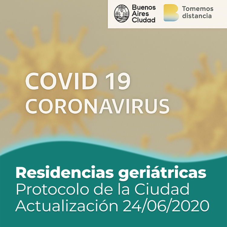 Protocolo Residencias para Adultos Mayores CABA (actualización 24 de junio 2020)