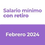 Salario cuidadores adultos mayores Febrero 2024