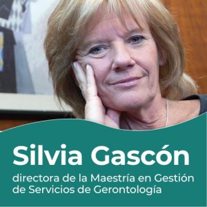Silvia Gascón - Maestria en Gestión de Servicios de Gerontología -2