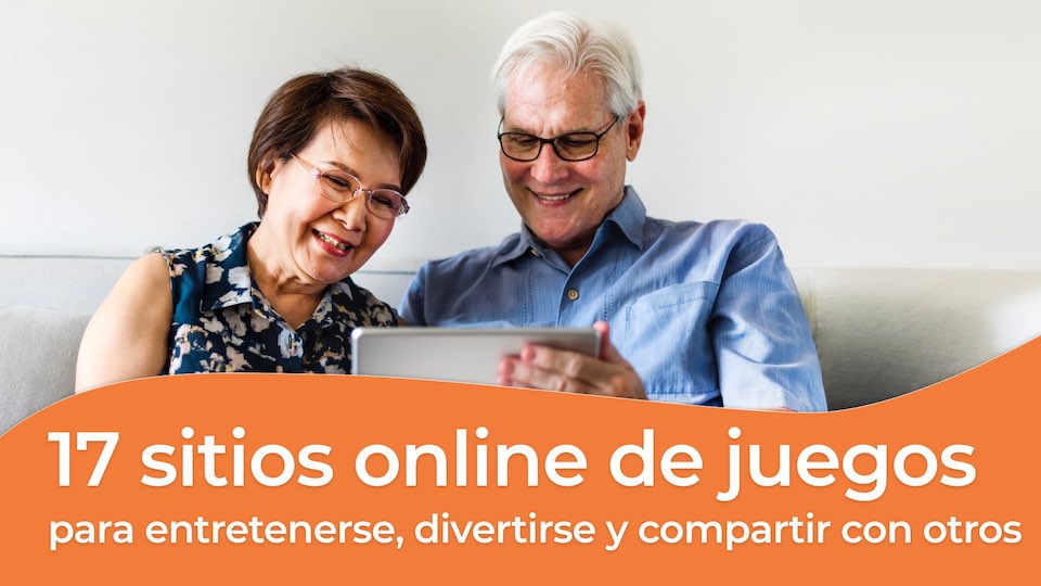 Finito Ver internet Presentador Juegos online para adultos mayores