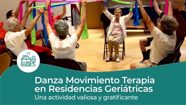 Danza Movimiento Terapia: actividad valiosa en Geriátricos