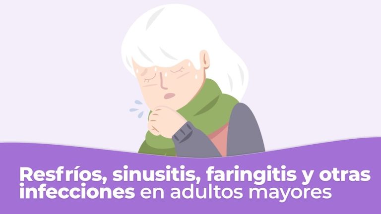 Resfrios, sinusitis, faringitis y laringitis en adultos mayores