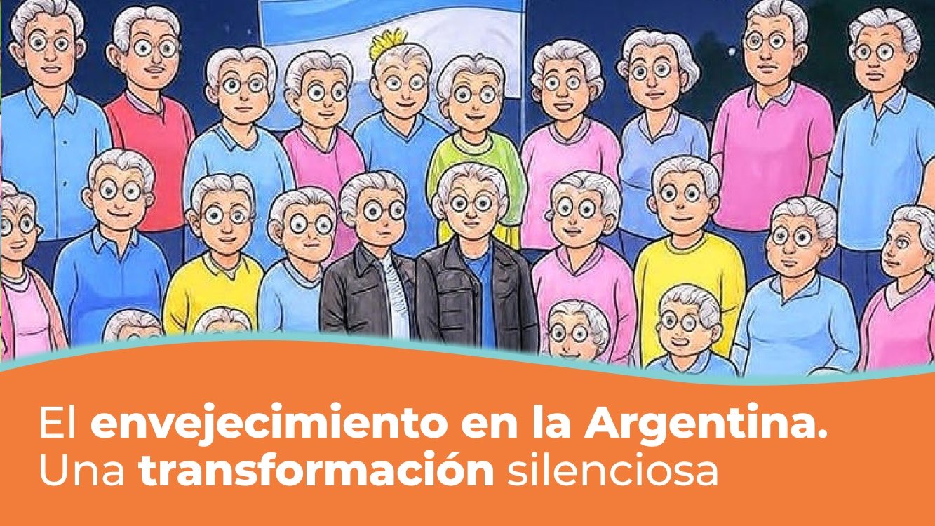 Envejecimiento de la población- Argentina 2025