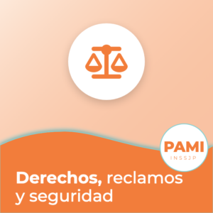 Portada de la guía de PAMI: Mis derechos, mis reclamos y mi seguridad
