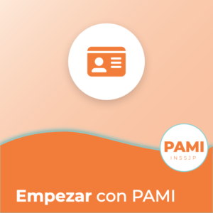 Portada de la guía de PAMI: Empezar: afiliación, credencial y Mi PAMI
