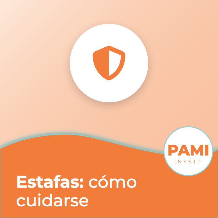 Portada de la guía de PAMI: Estafas: cómo cuidarse