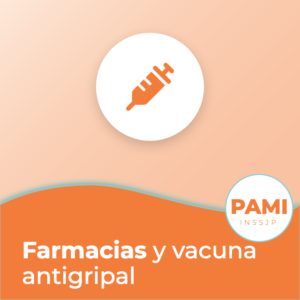 Portada de la guía de PAMI: Farmacias de la red y vacuna antigripal