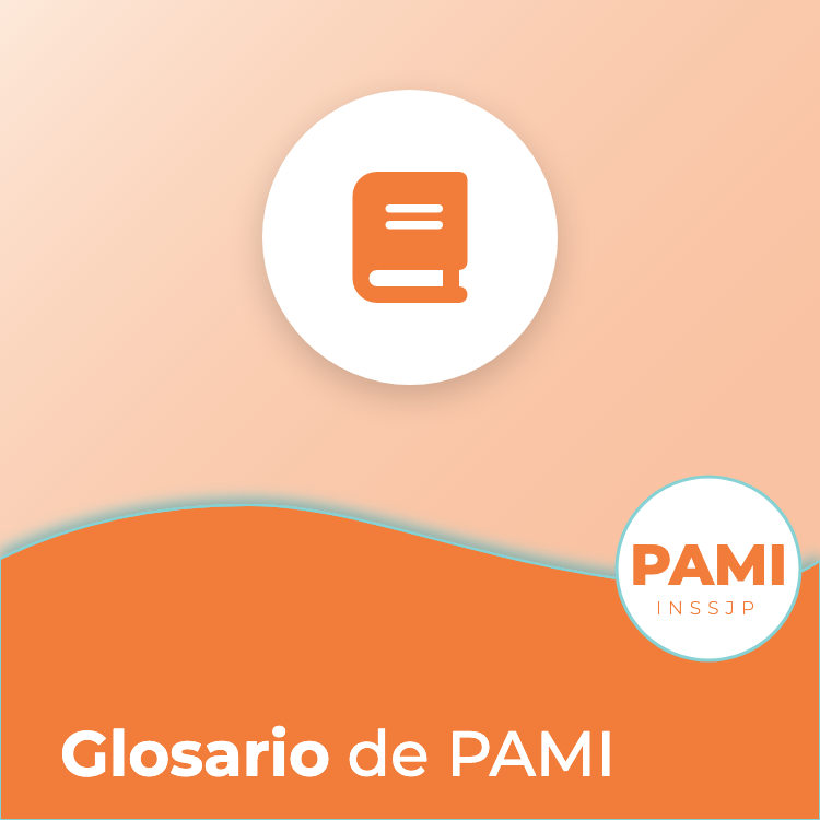 Portada de la guía de PAMI: Glosario de PAMI de la A a la Z