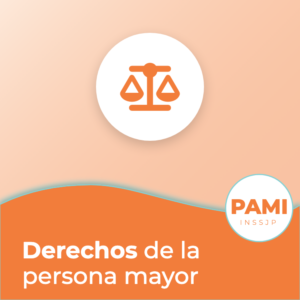 Portada de la guía de PAMI: Los derechos de la persona mayor, explicados