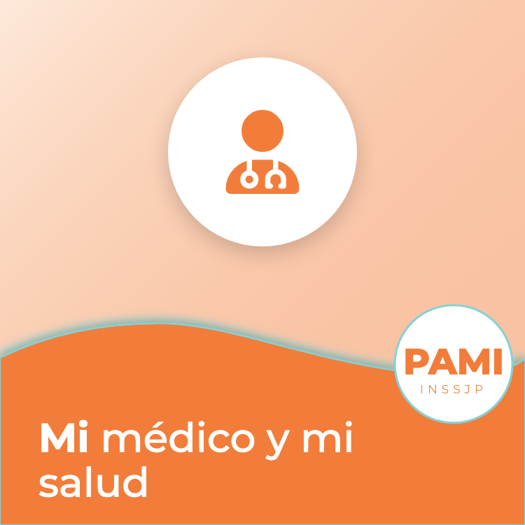 Portada de la guía de PAMI: Mi médico y mi salud