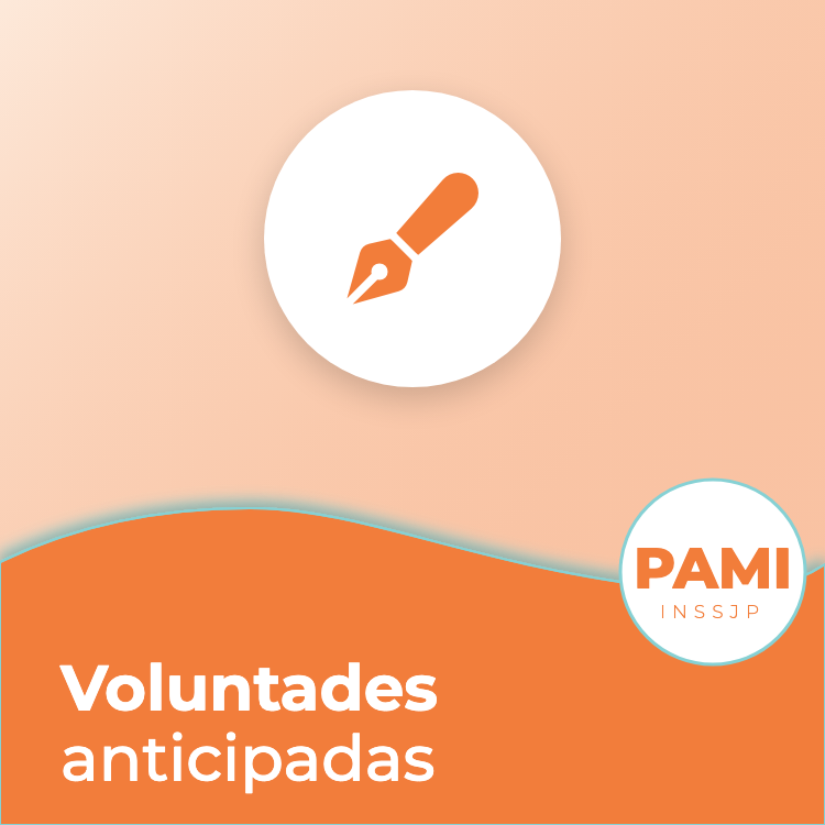 Portada de la guía de PAMI: Voluntades anticipadas y consentimiento informado